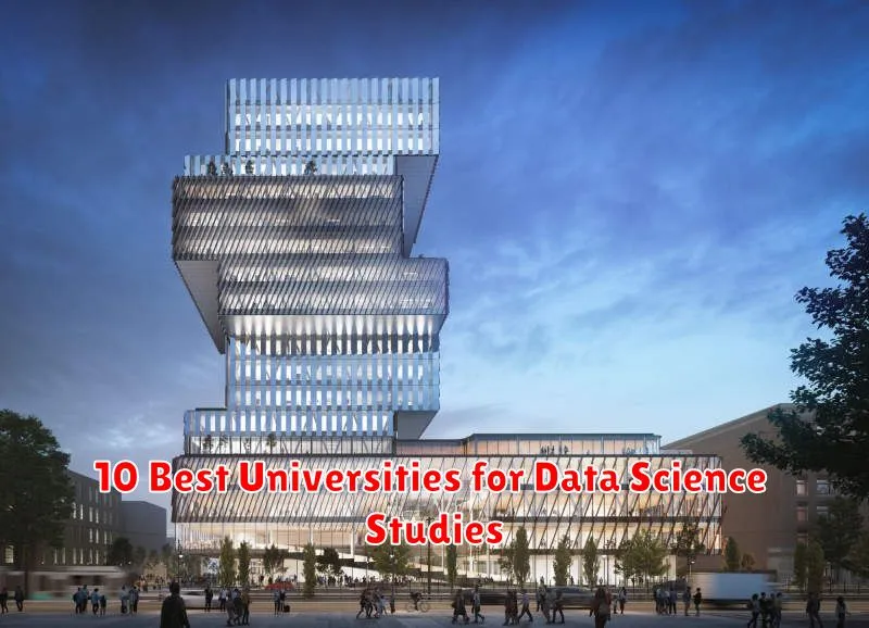 10 Best Universities for Data Science Studies