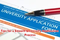 Tips for a Smooth University Application Process