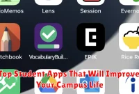 Top Student Apps That Will Improve Your Campus Life